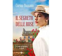 Il segreto delle rose. Le donne di Rosenhag. Vol. 2