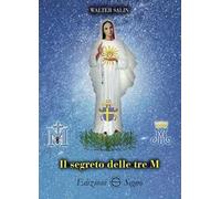 Il segreto delle tre M