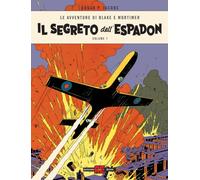 Libri Blake E Mortimer - Il Segreto Dell'Espadon #01 Nuova Edizione