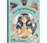 Il segreto di Dandelion. Gli Spargisogni [Hardcover] Isern, Susanna; Gili, Esthe