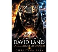 Il segreto di David Lanes: La Maledizione del Diamante