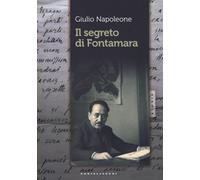 Il segreto di Fontamara - Napoleone Giulio
