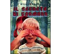 Il segreto di Garmann. Ediz. illustrata - Hole Stian