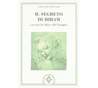 Il segreto di Hiram... ovvero la chiave del tempio...
