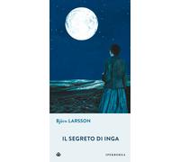Il segreto di Inga - Larsson Björn
