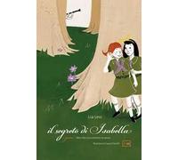 Il segreto di Isabella. Con playlist online