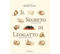 Il segreto di Leogatto. Ediz. illustrata