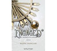 Il segreto di Lucia. Engaged. Vol. 2