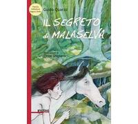 Il segreto di Malaselva
