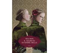Il segreto di Marie-Belle. Diario di un’ombra
