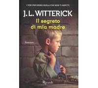 Il segreto di mia madre