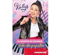 Il segreto di Mica635. Vita da popstar. Kally's Mashup