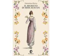 Il segreto di miss Austen - Zucca Giovanna