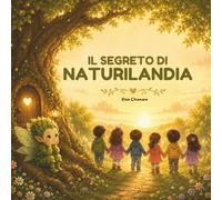 IL SEGRETO DI NATURILANDIA