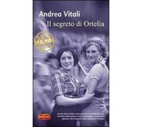 Il segreto di Ortelia