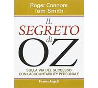 9788891712233 Il segreto di OZ. Sulla via del successo con l'acc...ity personale
