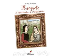 Il segreto di Raffaello e Margherita