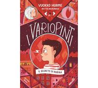 Il segreto di Rubina. I Variopinti