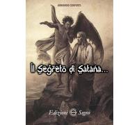 Il segreto di Satana - Conforti Armando