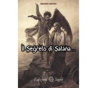 Il segreto di Satana - Conforti Armando