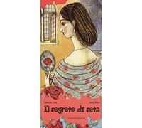 Il segreto di seta