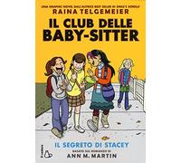 Il segreto di Stacey. Il Club delle baby-sitter