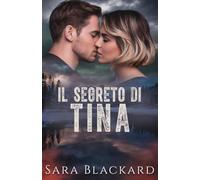 Il Segreto di Tina: Suspense Romantico Poliziesco Giallo