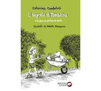 Il segreto di Tomasino. Il bambino che parlava alle piante - 2021