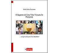 Il segreto di una vita vissuta in pienezza - Nelsi Piccinato Nella