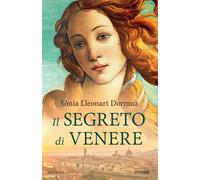 Il segreto di Venere - Lleonart Dormuà Sonia