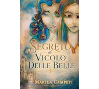 Il segreto di Vicolo delle Belle
