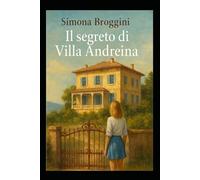 Il segreto di Villa Andreina