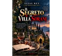 IL SEGRETO DI VILLA SORANI