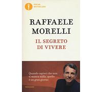 Il segreto di vivere. Quando capisci che non ti manca nulla quello è un grangiorno