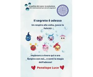Il segreto è adesso: Un respiro alla volta, nasce la felicità