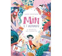 Il segreto nel cassetto. Min e i minimini. Ediz. a colori: Vol. 1
