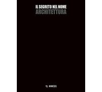 Il segreto nel nome architettura