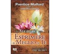 Il segreto per esprimere il meglio di te