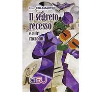 Il segreto recesso e altri racconti