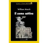Il seme cattivo