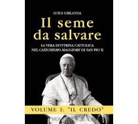 Il seme da salvare - Vol. 1