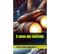 Il seme del controllo