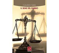 Libri Claudio Sara - Il Seme Del Dubbio