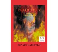 Il seme della follia. Frequency. Vol. 7