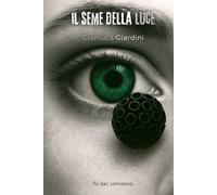 IL SEME DELLA LUCE: Tra visibile e invisibile