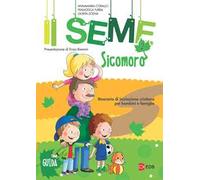 Il seme. Itinerario di iniziazione cristiana per bambini e famiglie. Vol. 2: Sicomoro. Guida.