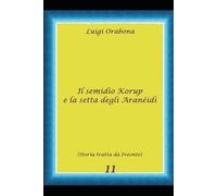 Il semidio Korup e la setta degli Araneidi