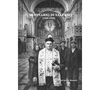 Il seminario di Salerno (1565-1930)