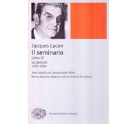 Il seminario. Libro III. Le psicosi (1955-1956)