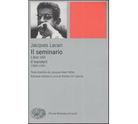 Il seminario. Libro VIII. Il transfert (1960-1961) - Lacan Jacques